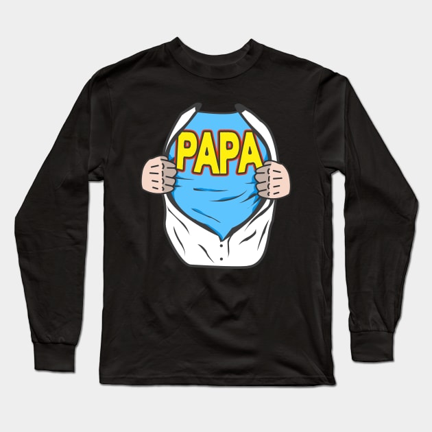 Papa Superhero Father Long Sleeve T-Shirt by Foxxy Merch